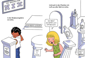 Comic-Illustration der Galerie für Nix. Links betrachtet ein Junge verwundert einen leeren Sockel mit der Aufschrift Büste des Unbekannten Soldaten. Rechts schaut ein Mädchen entsetzt zu, wie aus einer offenen Flasche mit der Beschriftung Luft aus NY unsichtbare Luft entweicht. Im Hintergrund stehen weitere leere Flaschen mit Luft aus Paris und Bangkok.