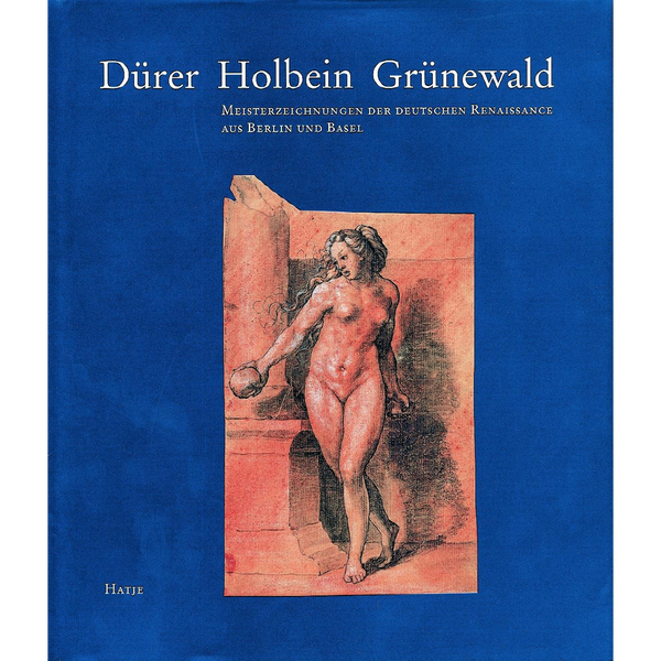 Blaues Buchcover für Dürer Holbein Grünewald mit einer Renaissance-Aktzeichnung einer Frau.