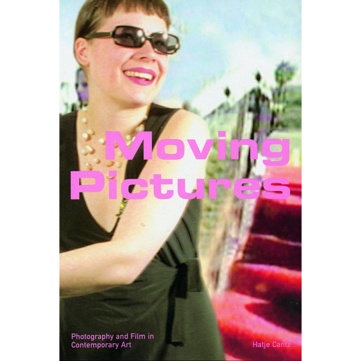 Coverbild Moving Pictures - Fotografie und Film in der zeitgenössischen Kunst