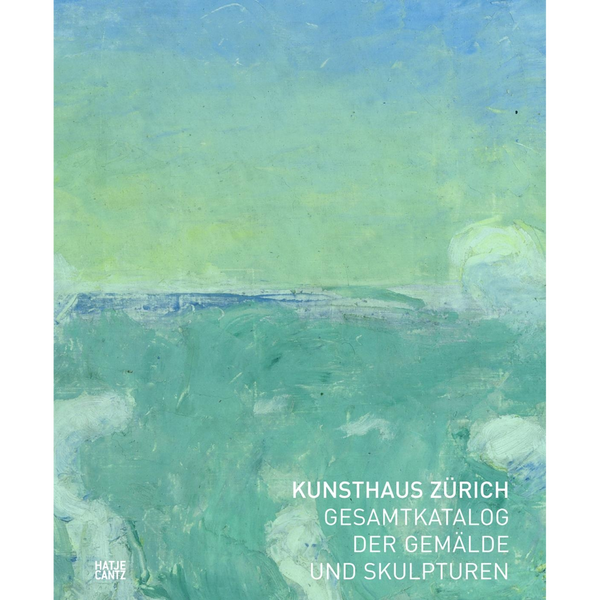 Ein impressionistisches Gemälde in Blau- und Grüntönen, das eine Meereslandschaft andeutet, dient als Cover für den Gesamtkatalog der Gemälde und Skulpturen des Kunsthaus Zürich.
