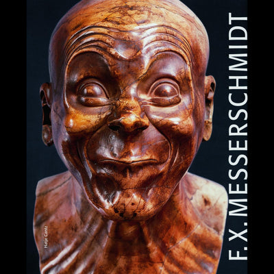 Cover Franz Xaver Messerschmidt 1736-1783