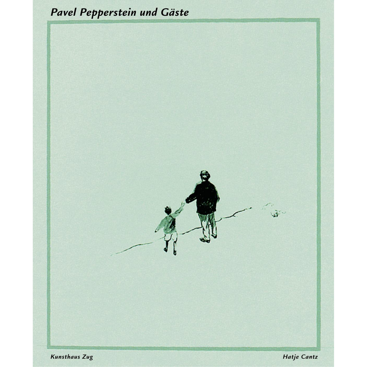 Coverbild Pavel Pepperstein und Gäste