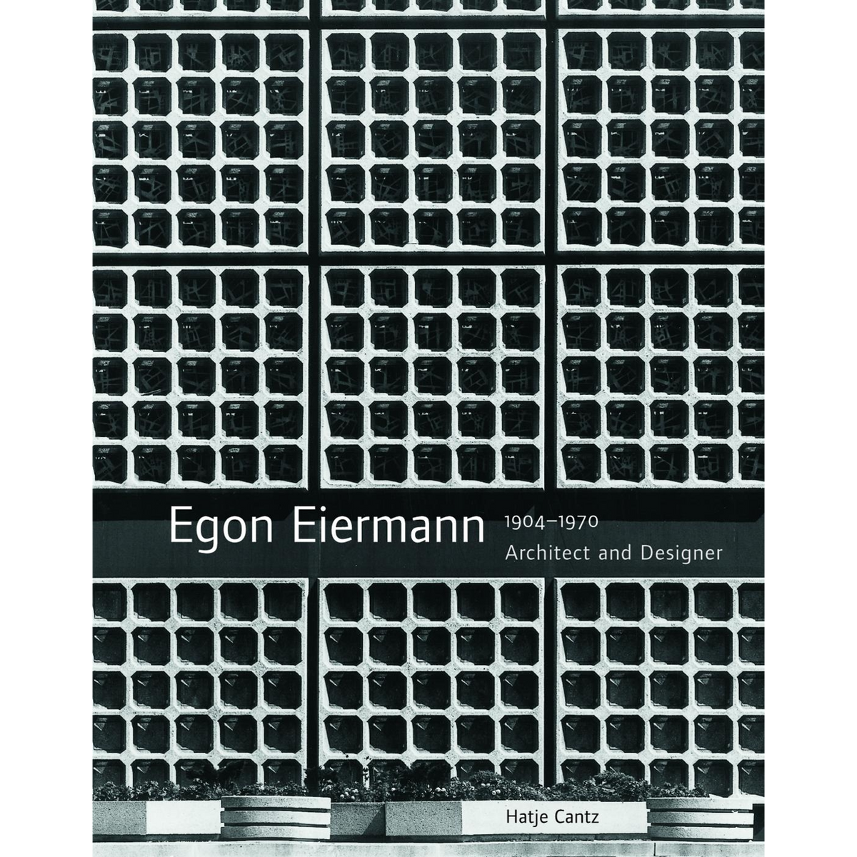 Coverbild Egon Eiermann (1904-1970)
