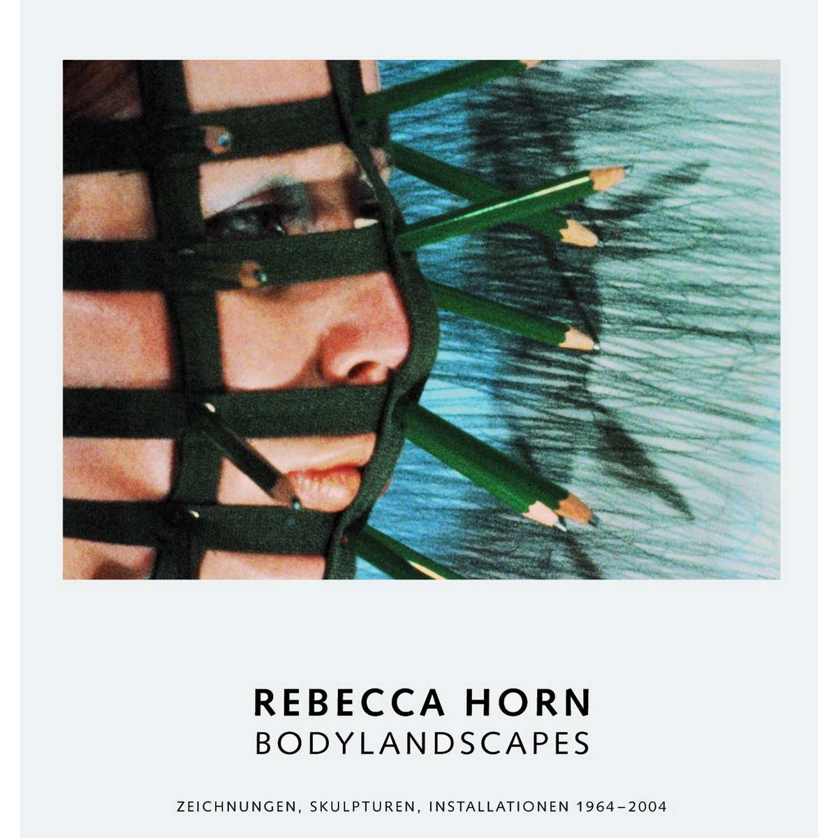 Coverbild Rebecca Horn. Bodylandscapes