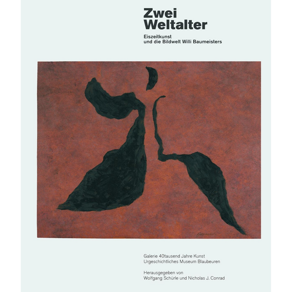 Das Buchcover von Zwei Weltalter: Eiszeitkunst und die Bildwelt Willi Baumeisters. Es zeigt ein abstraktes Gemälde mit schwarzen, organischen Formen auf einem rostroten, texturierten Hintergrund.