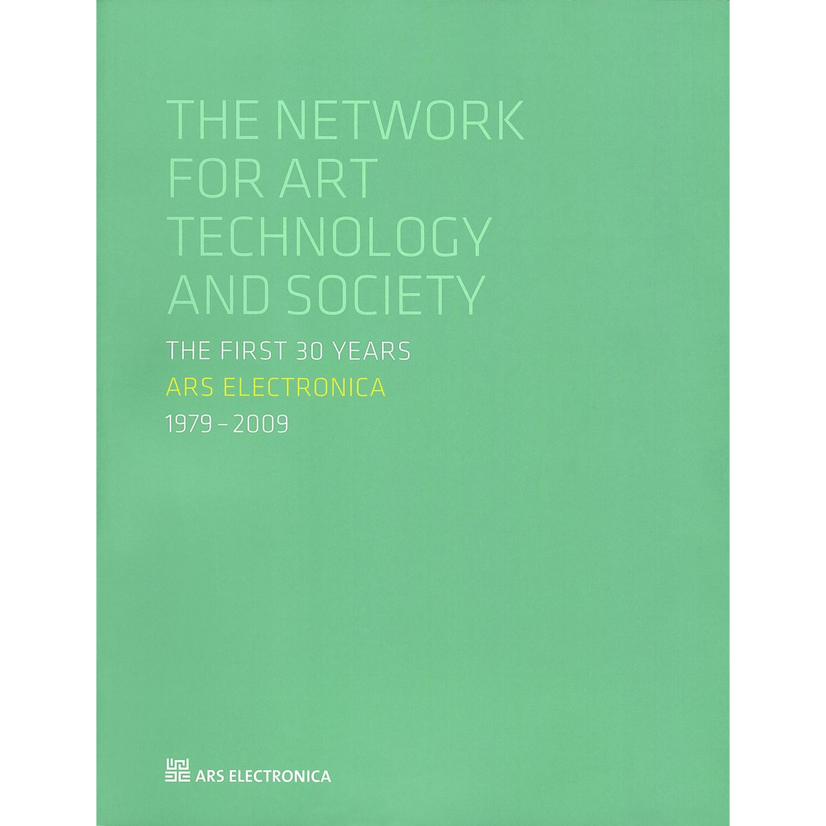 Coverbild Ars Electronica 1979-2009The First 30 Years