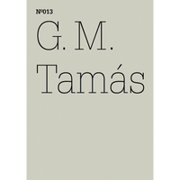 Das Cover der Ausgabe Nº013: G. M. Tamás in schwarzer Schrift auf hellgrauem Hintergrund.