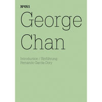 Ein hellgrünes Cover mit schwarzem Text. Oben steht N°051, darunter in großer Schrift George Chan. Unten steht Introduction / Einführung: Fernando Garcia-Dory.