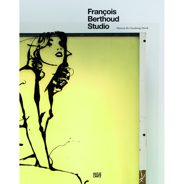 Das Buchcover von François Berthoud Studio zeigt eine Illustration einer Frau, die mit dicken schwarzen Linien auf einem gelb-grünen Hintergrund gezeichnet ist.