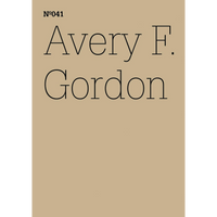 Ein minimalistisches, beiges Cover mit dem Namen Avery F. Gordon und der Nummer 041 in schwarzer Schrift.