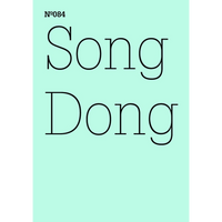 Ein mintgrünes Cover mit den Worten Nº084 und Song Dong in einer dünnen, schwarzen Schriftart.