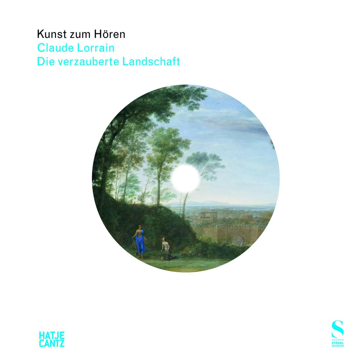 Coverbild Kunst zum Hören: Claude Lorrain