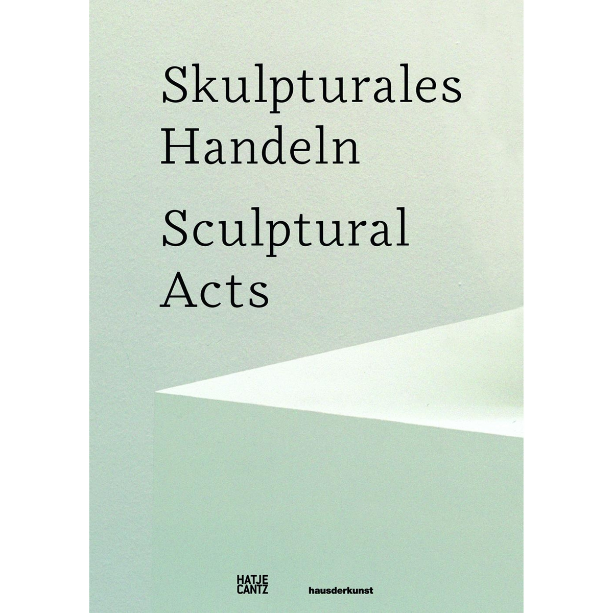 Coverbild Skulpturales Handeln