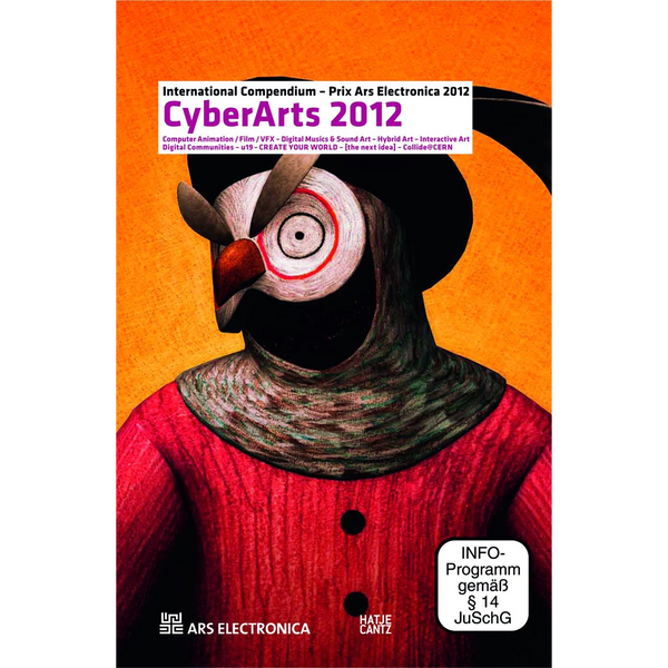 Eine stilisierte, eulenartige Figur mit einem zielscheibenartigen Auge, schwarzem Hut und rotem Mantel auf dem orangefarbenen Cover des Buches CyberArts 2012.