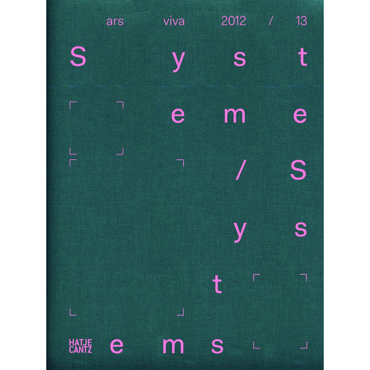 Coverbild ars viva 12/13. Systeme