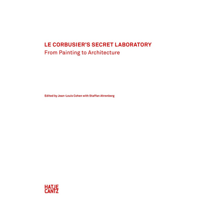 Cover Le Corbusier's Secret Laboratory