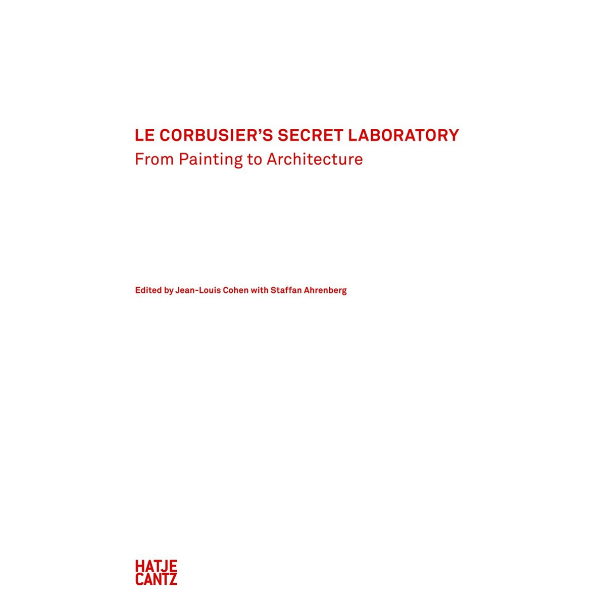 Coverbild Le Corbusier's Secret Laboratory