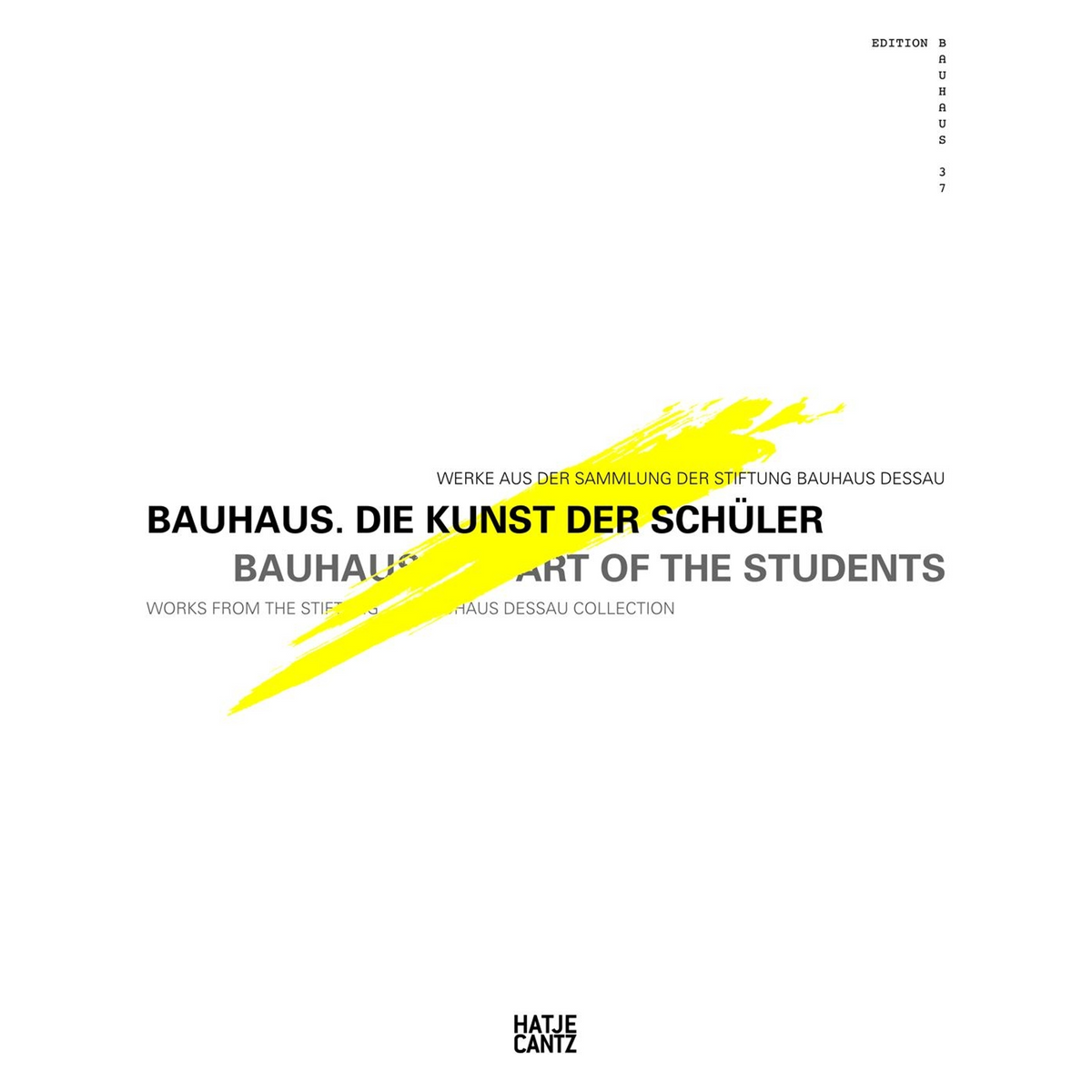 Coverbild Bauhaus. The Art of the Students