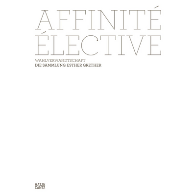 Cover Affinité élective. Wahlverwandtschaft