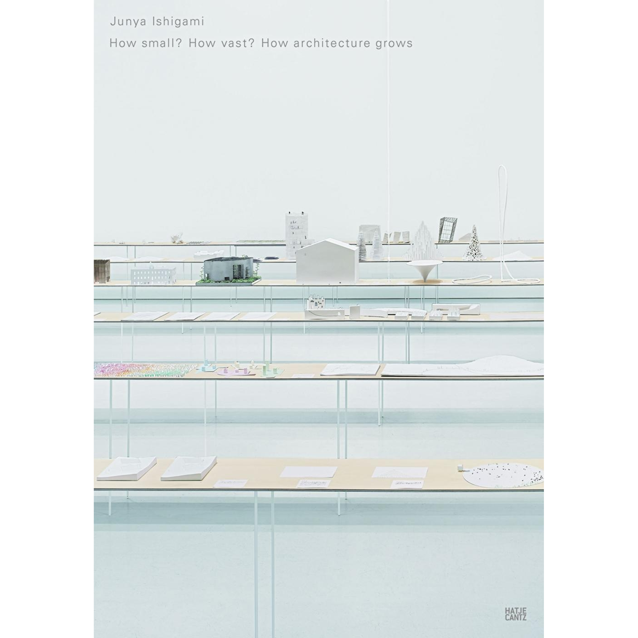 Junya Ishigami | Hatje Cantz Verlag