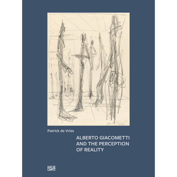 Das Buchcover von Alberto Giacometti and the Perception of Reality von Patrick de Vries, das eine Skizze des Künstlers mit länglichen Figuren auf einem blau-grauen Hintergrund zeigt.