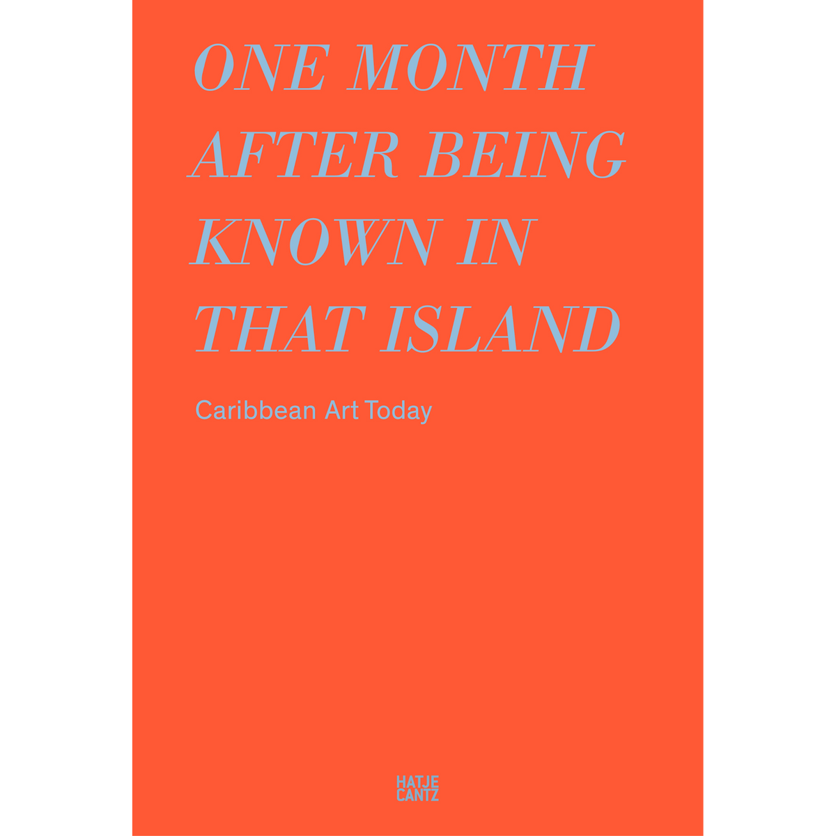 Coverbild one month after being known in that island