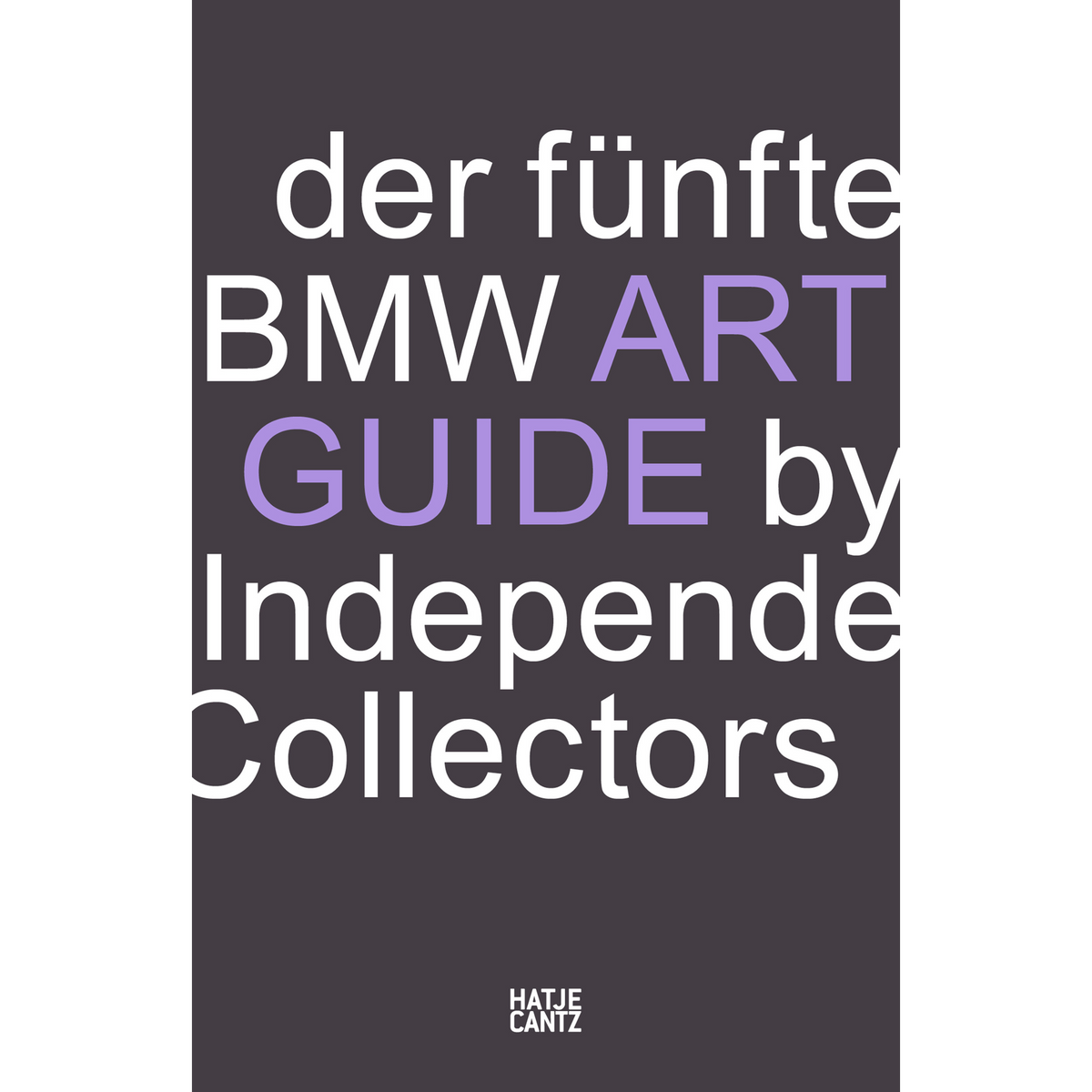 Coverbild Der fünfte BMW Art Guide by Independent Collectors