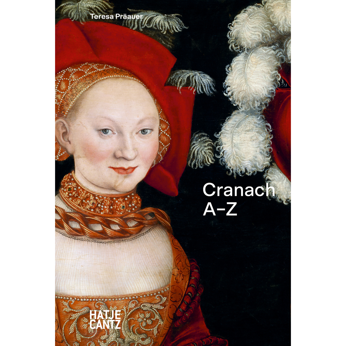 Coverbild Lucas Cranach: A-Z