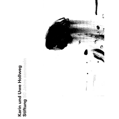 Cover Hollweg Stiftung – 50 Jahre sammeln