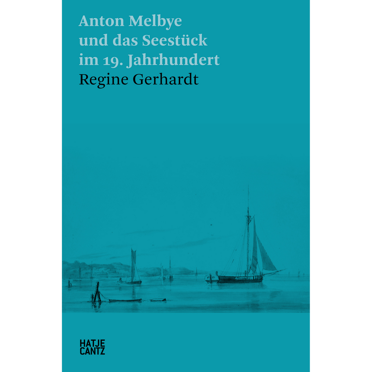 Coverbild Anton Melbye and 19th-Century Marine Painting