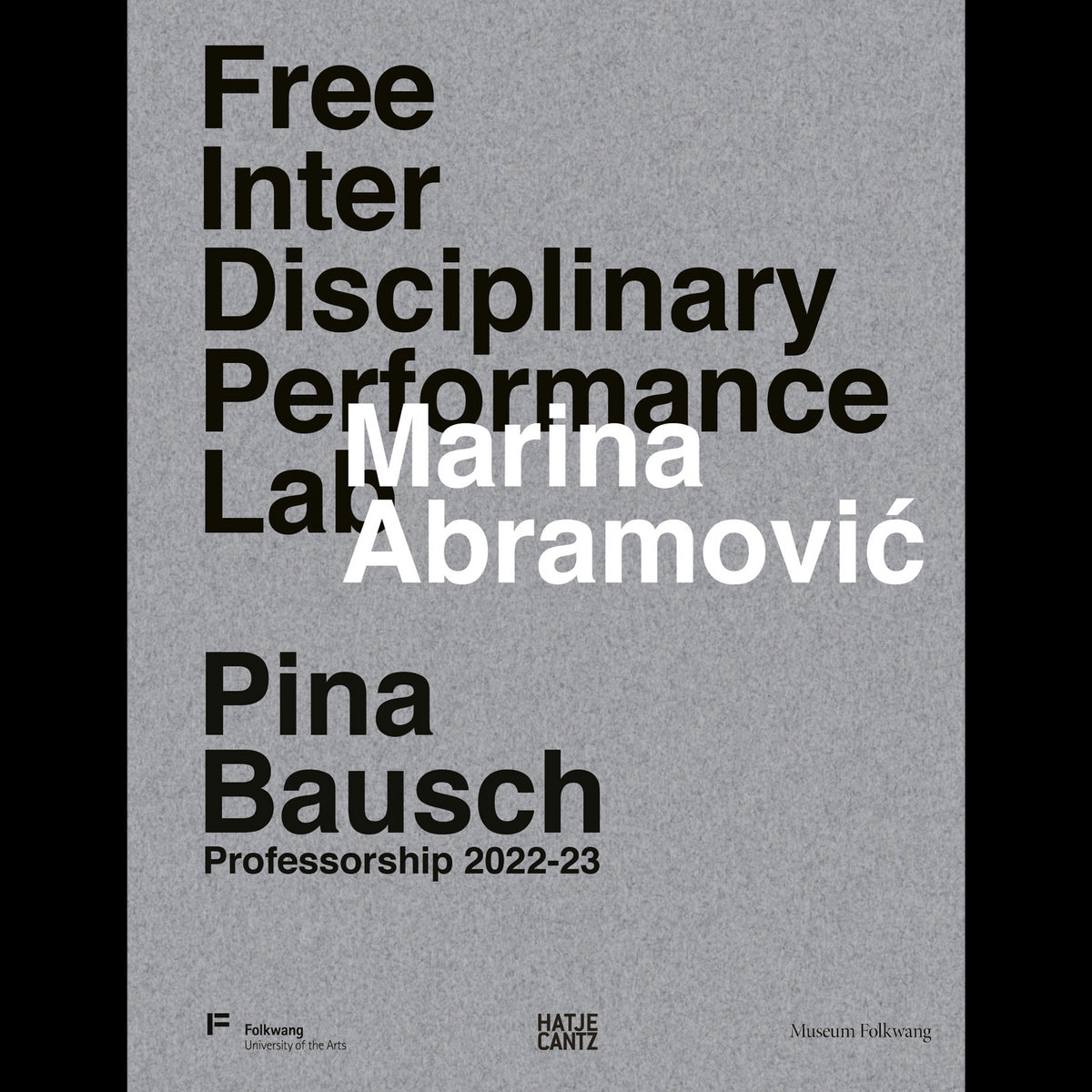 Coverbild Marina Abramović. Free Interdisciplinary Performance Lab