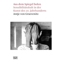 Das Buchcover von Aus dem Spiegel holen von Antje von Graevenitz. Es zeigt eine Schwarz-Weiß-Fotografie einer Person, die ihr Gesicht mit beiden Händen verdeckt.