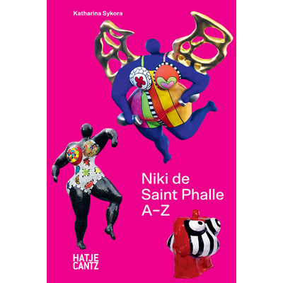 Cover Niki de Saint Phalle: A–Z