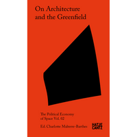 Das rote Cover des Buches On Architecture and the Greenfield mit einer großen, abstrakten, schwarzen Form.