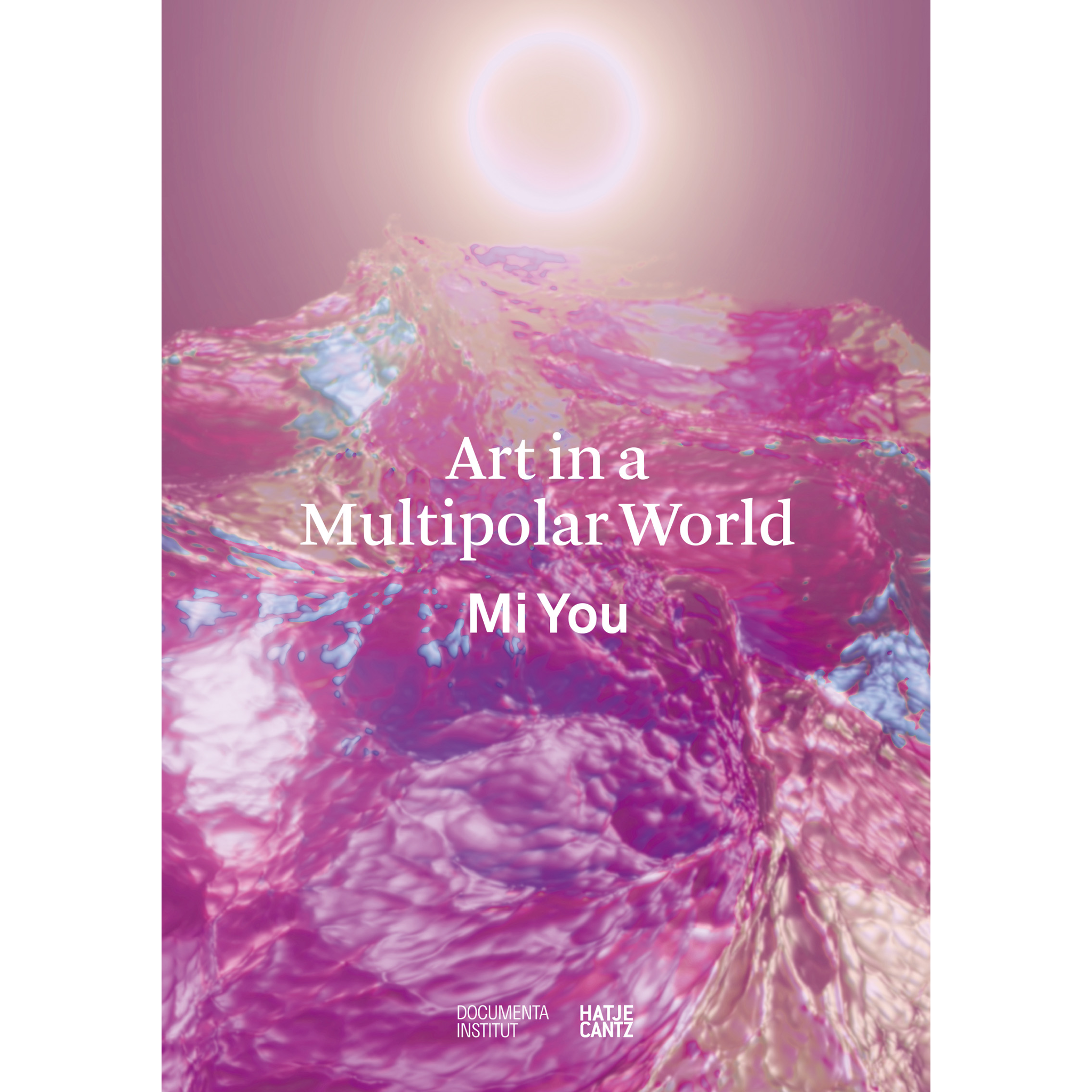 Art in a Multipolar World | Hatje Cantz Verlag