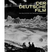 Das Schwarz-Weiß-Cover des Buches Der Deutsche Film zeigt eine Filmcrew, die eine fantastische Mondlandschaft in einem Studio filmt.
