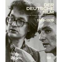 Das schwarz-weiße Buchcover von Der Deutsche Film, 1970–1979, zeigt eine Nahaufnahme der Filmemacher Rainer Werner Fassbinder und Günther Kaufmann.