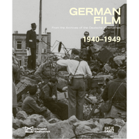 Ein Schwarz-Weiß-Foto auf dem Buchcover von German Film, 1940-1949, zeigt eine Filmcrew, die in den Trümmern einer Stadt arbeitet.