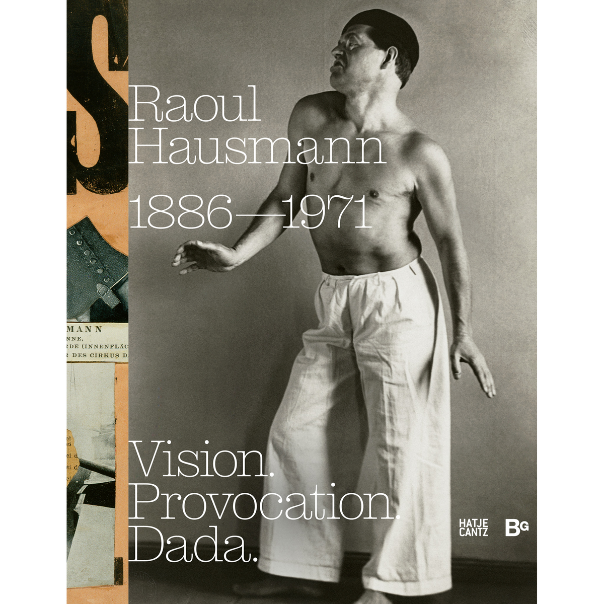 Coverbild Raoul Hausmann (1886-1971). Vision. Provocation. Dada.