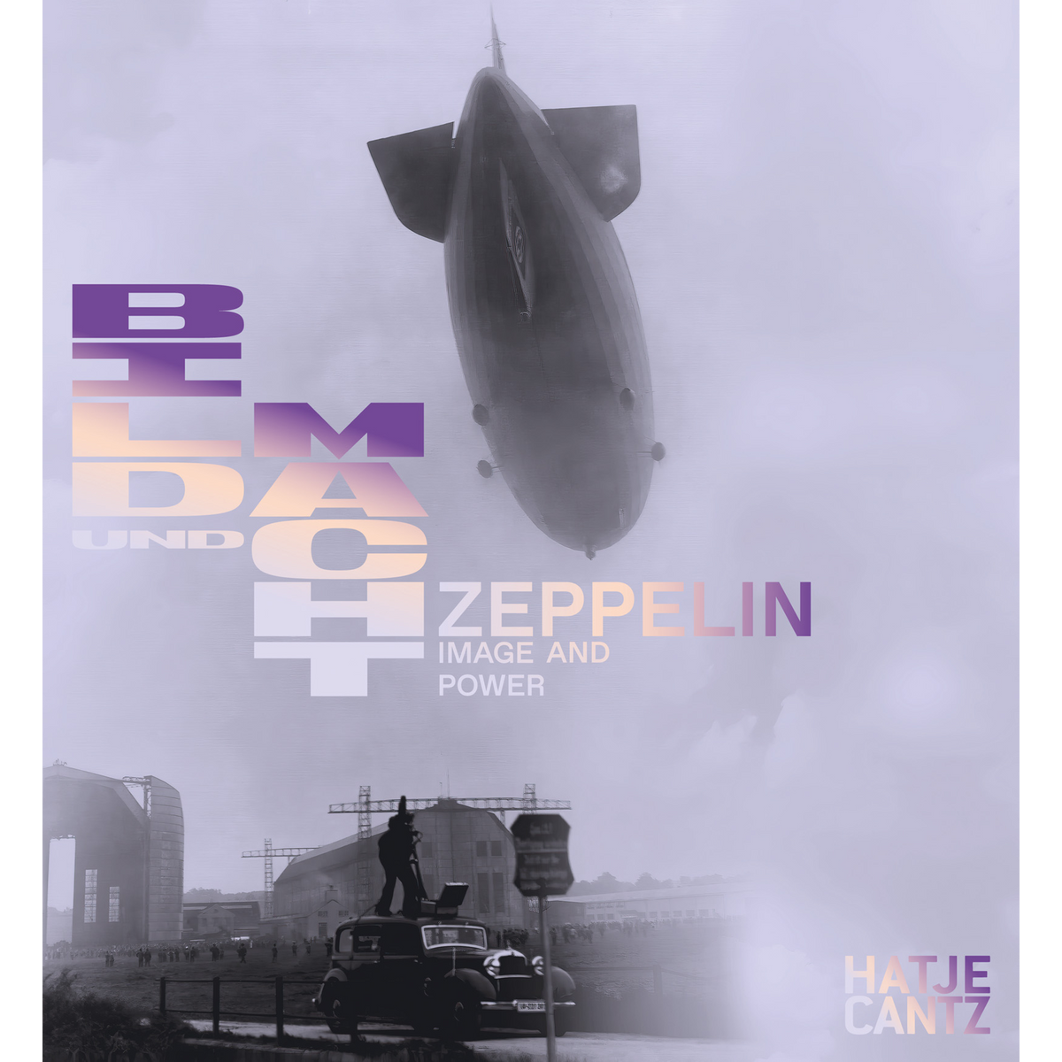 Coverbild Zeppelin. Image and Power / Power and Image
