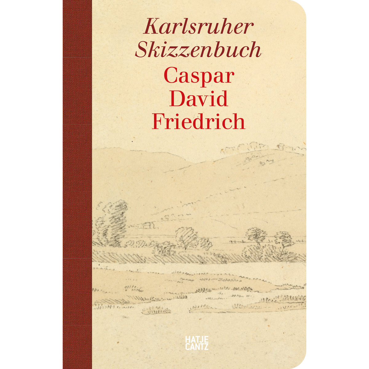 Coverbild Caspar David Friedrich. Karlsruhe Sketchbook (Deluxe Edition)