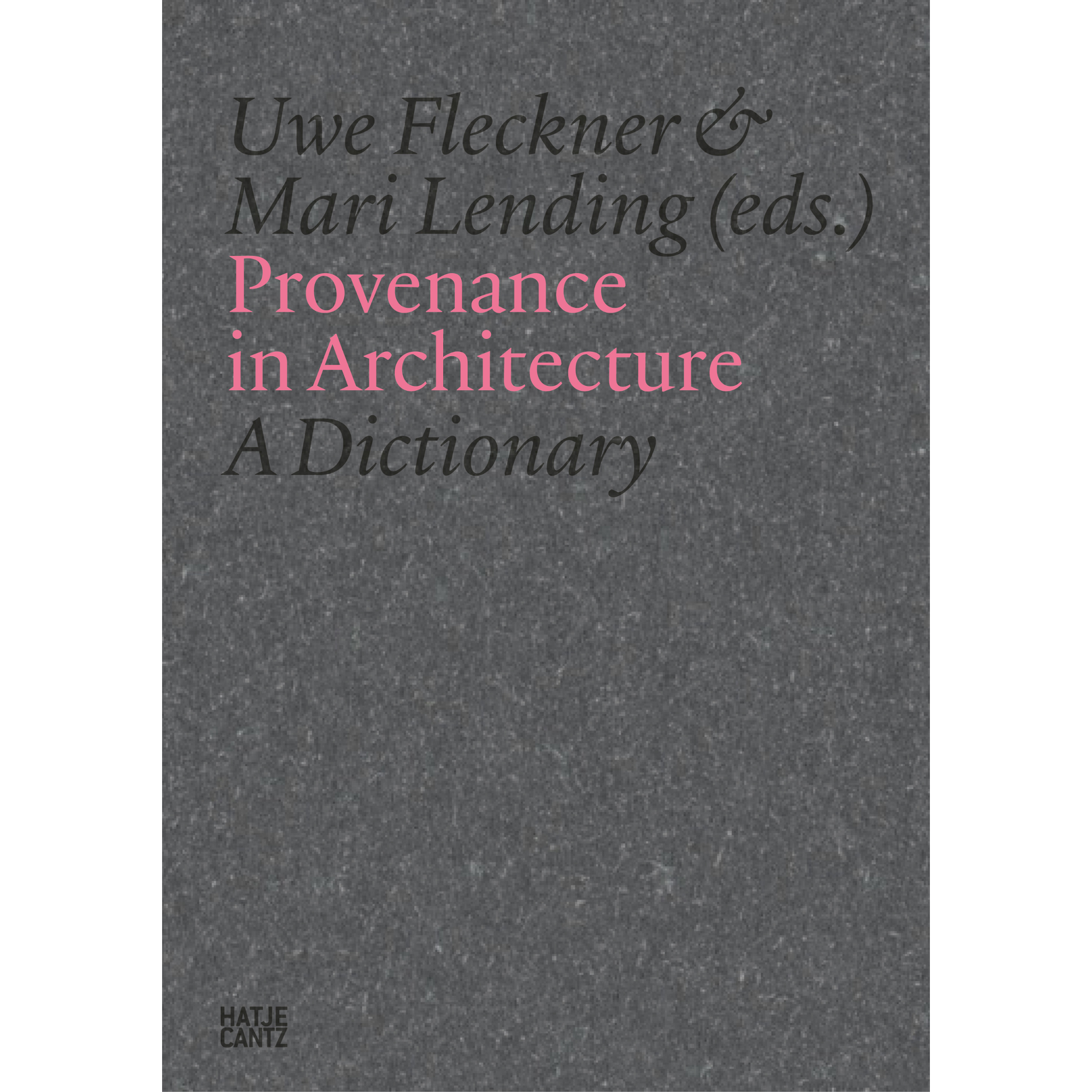 Provenance in Architecture | Hatje Cantz Verlag