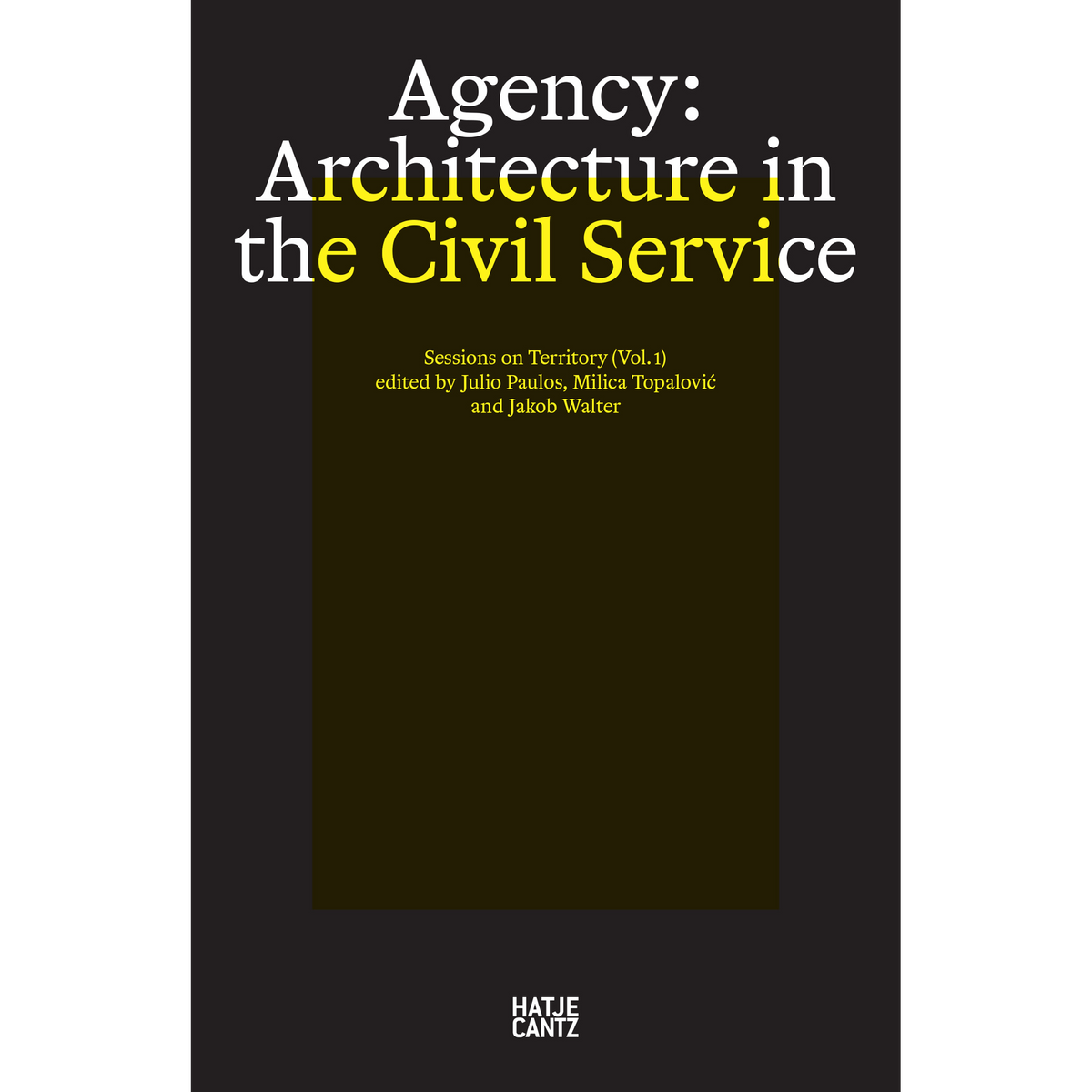 Coverbild Agency. Architecture in Civil Service