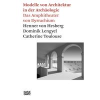 Modelle von Architektur in der Archäologie