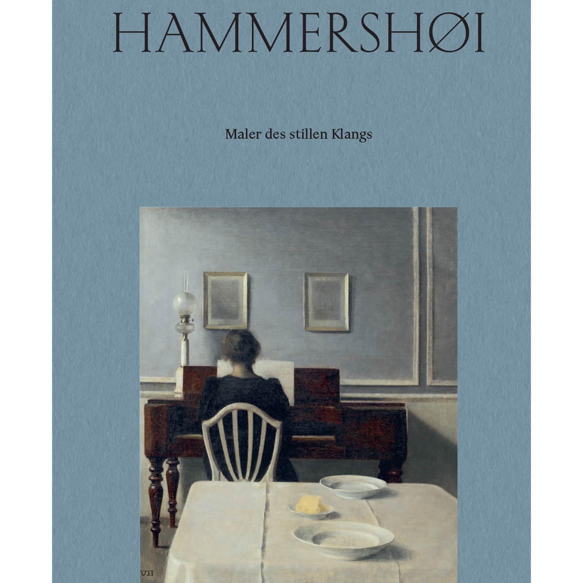 Coverbild Vilhelm Hammershøi. Painter of Quiet Sound