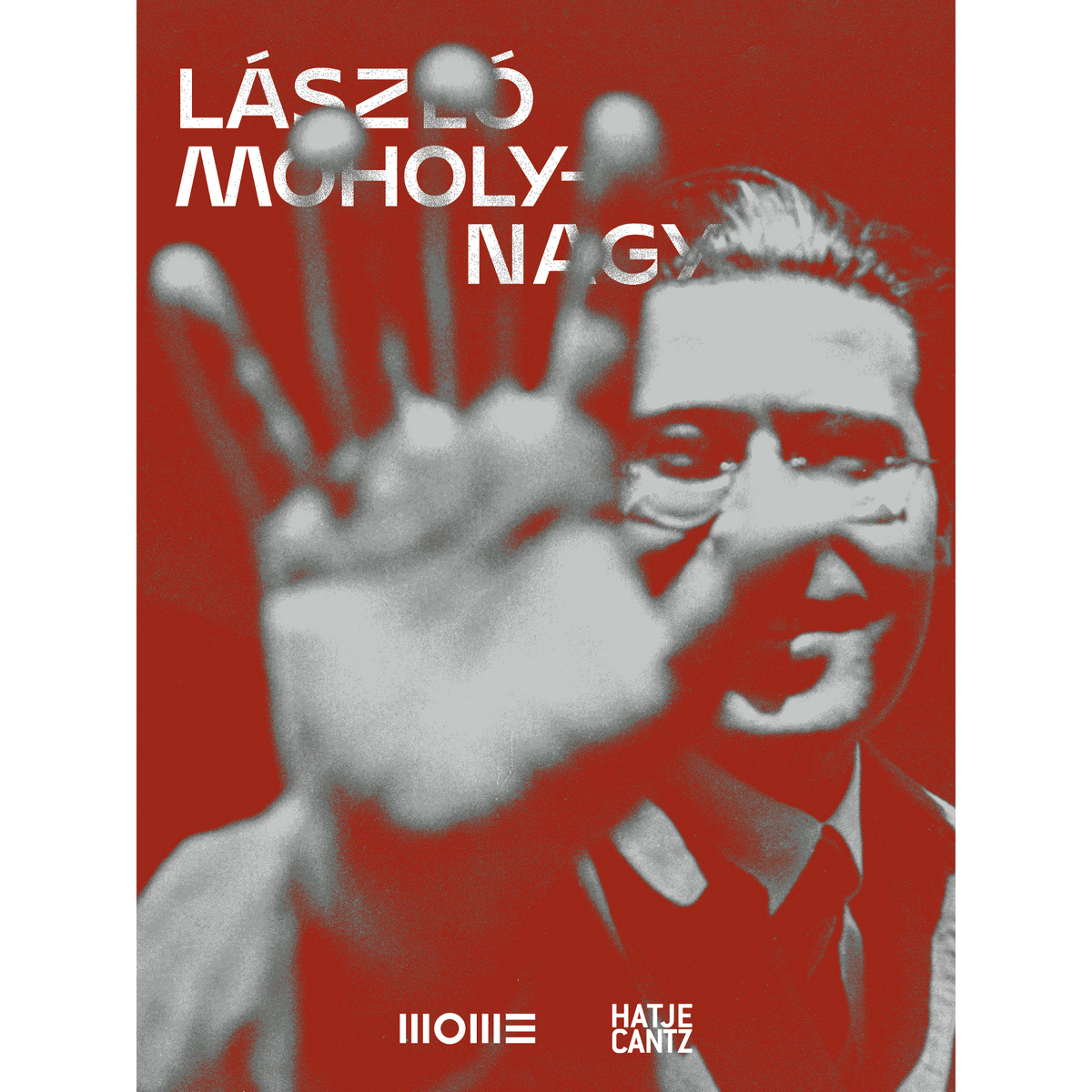 Coverbild Laszlo Moholy-Nagy. Life in Motion