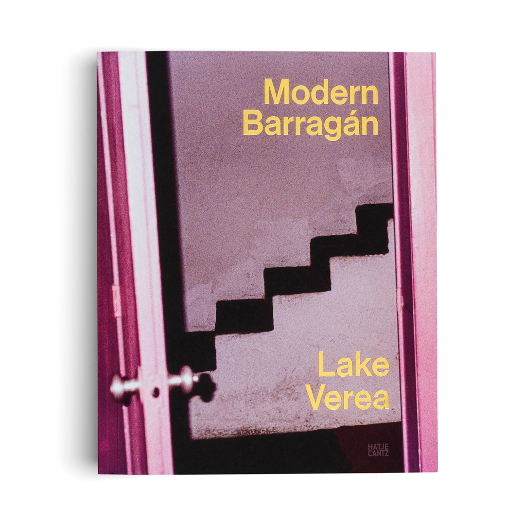 Lake Verea: Modern Barragán | Hatje Cantz Verlag