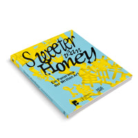 Sweeter Than Honey