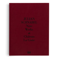 Julian Schnabel. Nine Works at Château La Coste