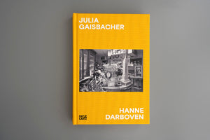 Julia Gaisbacher, Hanne Darboven